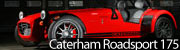 Caterham Roadsport 175
